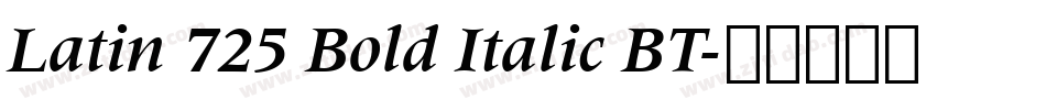 Latin 725 Bold Italic BT字体转换